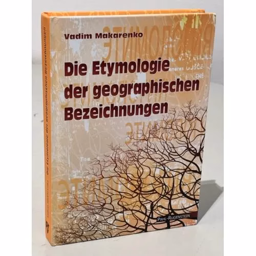 Book cover: Die  Etymologie der geographischen Bezeichnungen