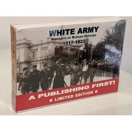 Book cover: Белая армия. Фотопортреты русских офицеров. 1917-1922.