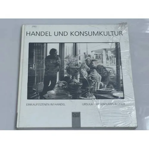 Book cover: Handel und Konsumkultur – Einkaufsszenen im Handel