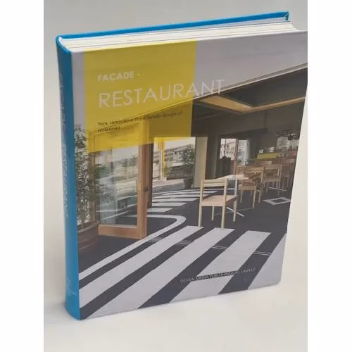 Book cover: FAÇADE: Restaurant. New Innovative Front Façade Design of Restaurant