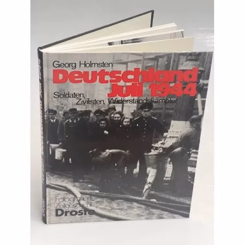Book cover: Deutschland Juli 1944: Soldaten, Zivilisten, Widerstandskämpfer