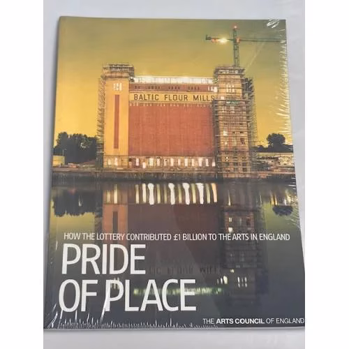 Book cover: Pride of Place: How the Lottery Contributed £1 Billion to the Arts in England