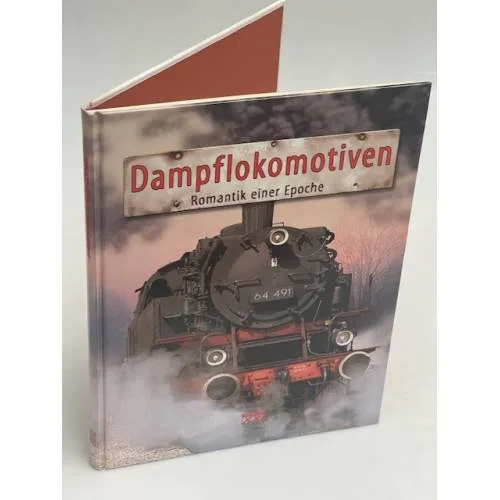 Book cover: Dampflokomotiven. Romantik einer Epoche