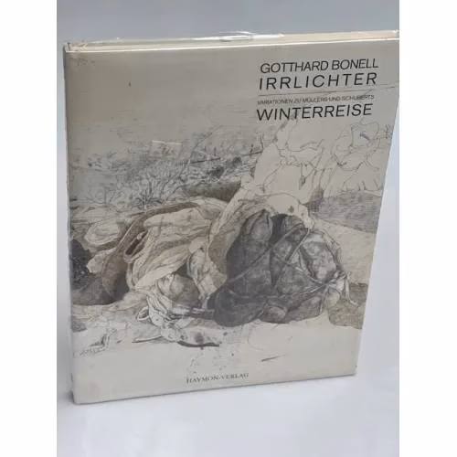 Book cover: Irrlichter: Variationen zu Wilhelm Müllers und Franz Schuberts „Winterreise“