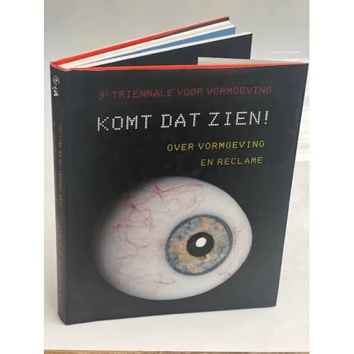 Book cover: Komt dat zien! Over vormgeving en reclame: 3e triënnale voor vormgeving,